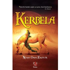 KERBELA - NURAY ORAK ERGÖLEN