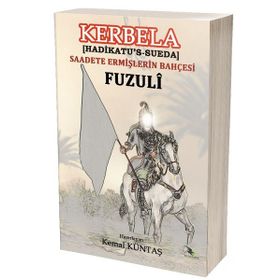 Kerbela - Saadete Ermişlerin Bahçesi - Fuzuli