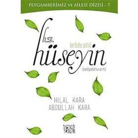 Kerbela Şehidi Hz. Hüseyin - Adil Akkoyunlu