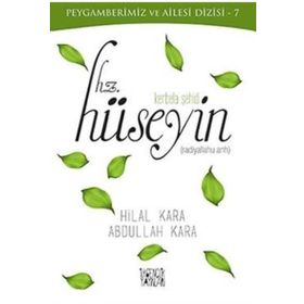 Kerbela Şehidi Hz. Hüseyin - Adil Akkoyunlu
