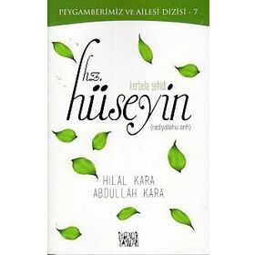 Kerbela Şehidi Hz. Hüseyin - Adil Akkoyunlu