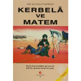 KERBELA VE MATEM - ADIL ALI ATALAY VAKTIDOLU