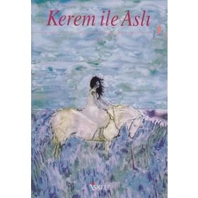 Kerem ile Aslı - 100 Temel Eser - Kolektif