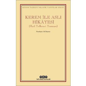 Kerem İle Aslı Hikayesi - Raif Yelkenci Yazması - Ali Duymaz