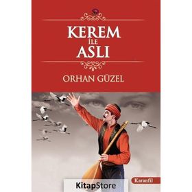 KEREM İLE ASLI - ORHAN GÜZEL