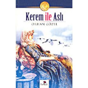 KEREM İLE ASLI - ORHAN GÜZEL