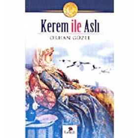 KEREM İLE ASLI - ORHAN GÜZEL