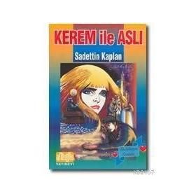 KEREM İLE ASLI - SADETTIN KAPLAN