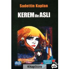 KEREM İLE ASLI - SADETTIN KAPLAN