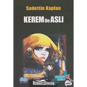 KEREM İLE ASLI - SADETTIN KAPLAN