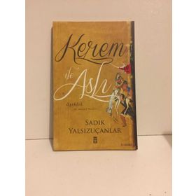 KEREM İLE ASLI - SADIK YALSIZUÇANLAR