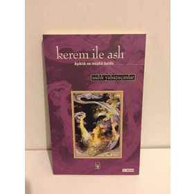 KEREM İLE ASLI - SADIK YALSIZUÇANLAR