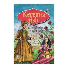 Kerem ile Aslı Yarım Elmadan Doğan Sevgi - Sara Gürbüz Özeren