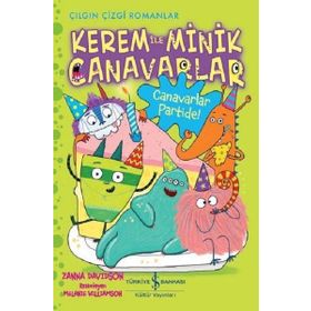 Kerem İle Minik Canavarlar / Canavarlar Partide! / Zanna Davidson / İş Bankası Yayınları