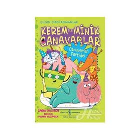 Kerem İle Minik Canavarlar / Canavarlar Partide! / Zanna Davidson / İş Bankası Yayınları