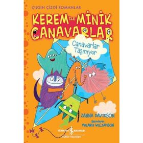 Kerem İle Minik Canavarlar / Canavarlar Taşınıyor / Zanna Davidson / İş Bankası Yayınları
