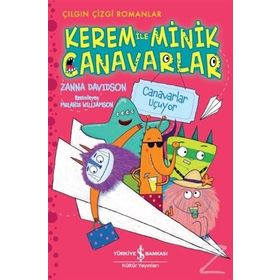 Kerem İle Minik Canavarlar / Canavarlar Uçuyor / Zanna Davidson / İş Bankası Yayınları