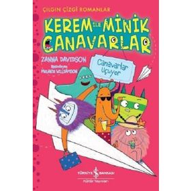 Kerem İle Minik Canavarlar / Canavarlar Uçuyor / Zanna Davidson / İş Bankası Yayınları
