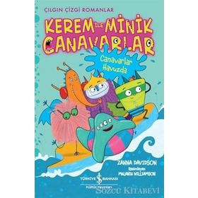 Kerem İle Minik Canavarlar / Canavarlar Uçuyor / Zanna Davidson / İş Bankası Yayınları
