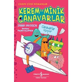 Kerem İle Minik Canavarlar / Canavarlar Uçuyor / Zanna Davidson / İş Bankası Yayınları
