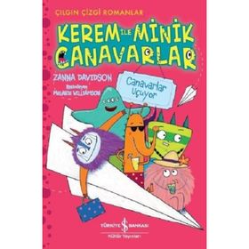 Kerem İle Minik Canavarlar / Canavarlar Uçuyor / Zanna Davidson / İş Bankası Yayınları
