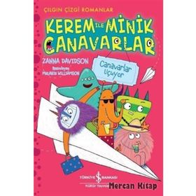 Kerem İle Minik Canavarlar / Canavarlar Uçuyor / Zanna Davidson / İş Bankası Yayınları