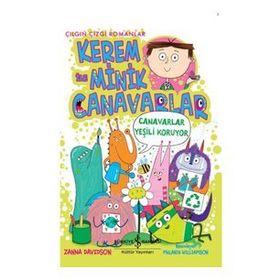 Kerem ile Minik Canavarlar - Canavarlar Yeşili Koruyor - Zanna Davidson