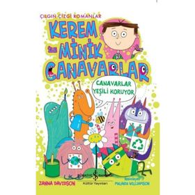 Kerem ile Minik Canavarlar - Canavarlar Yeşili Koruyor - Zanna Davidson
