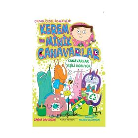 Kerem ile Minik Canavarlar - Canavarlar Yeşili Koruyor - Zanna Davidson