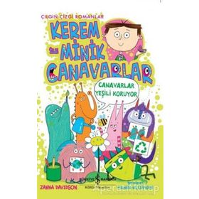 Kerem ile Minik Canavarlar - Canavarlar Yeşili Koruyor - Zanna Davidson