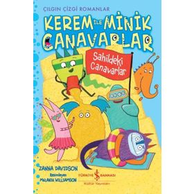 Kerem İle Minik Canavarlar / Sahildeki Canavarlar / Zanna Davidson / İş Bankası Yayınları