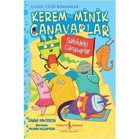 Kerem İle Minik Canavarlar / Sahildeki Canavarlar / Zanna Davidson / İş Bankası Yayınları