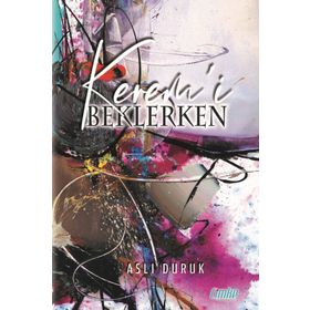 Kerem'i Beklerken - Aslı Duruk