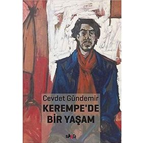 Kerempe’de Bir Yaşam - Cevdet Gündemir