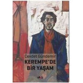 Kerempe’de Bir Yaşam - Cevdet Gündemir