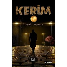 Kerim Hayat Hayaldir - Betül Aşık