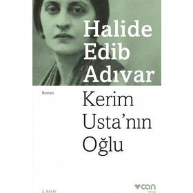 Kerim Usta’nın Oğlu - Halide Edip Adıvar