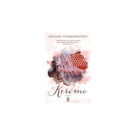 Kerime - Bahadır Yenişehirlioğlu