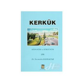 Kerkük - Necmettin Bayraktar