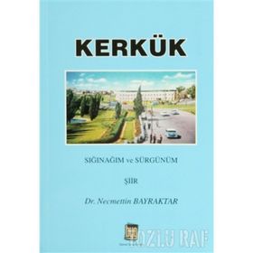 Kerkük - Necmettin Bayraktar