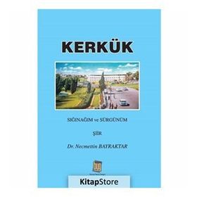 Kerkük - Necmettin Bayraktar