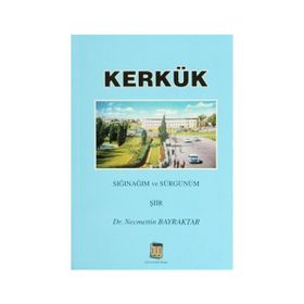 Kerkük - Necmettin Bayraktar