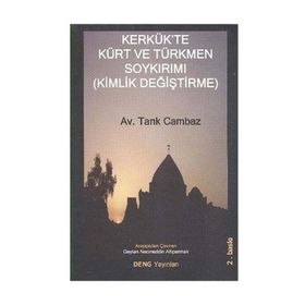Kerkük’te Kürt ve Türkmen Soykırımı Kimlik Değiştirme - Tarık Cambaz