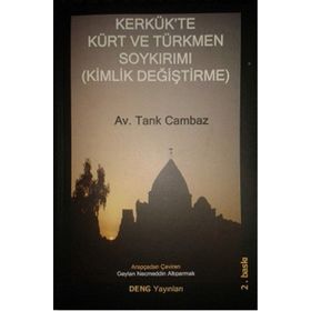 Kerkük’te Kürt ve Türkmen Soykırımı Kimlik Değiştirme - Tarık Cambaz