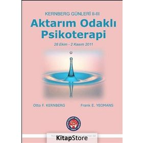 Kernberg Günleri 2 Psikoterapi Aktarım Odaklı