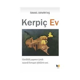 Kerpiç Ev - İsmail Demirtaş