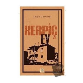 Kerpiç Ev - İsmail Demirtaş