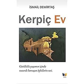 Kerpiç Ev - İsmail Demirtaş