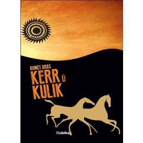 Kerr ü Kulik - Ahmet Aras