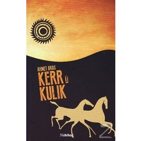 Kerr ü Kulik - Ahmet Aras